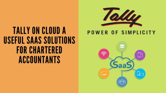 Tally On Cloud - SAAS Solutions for Chartered Accountants
