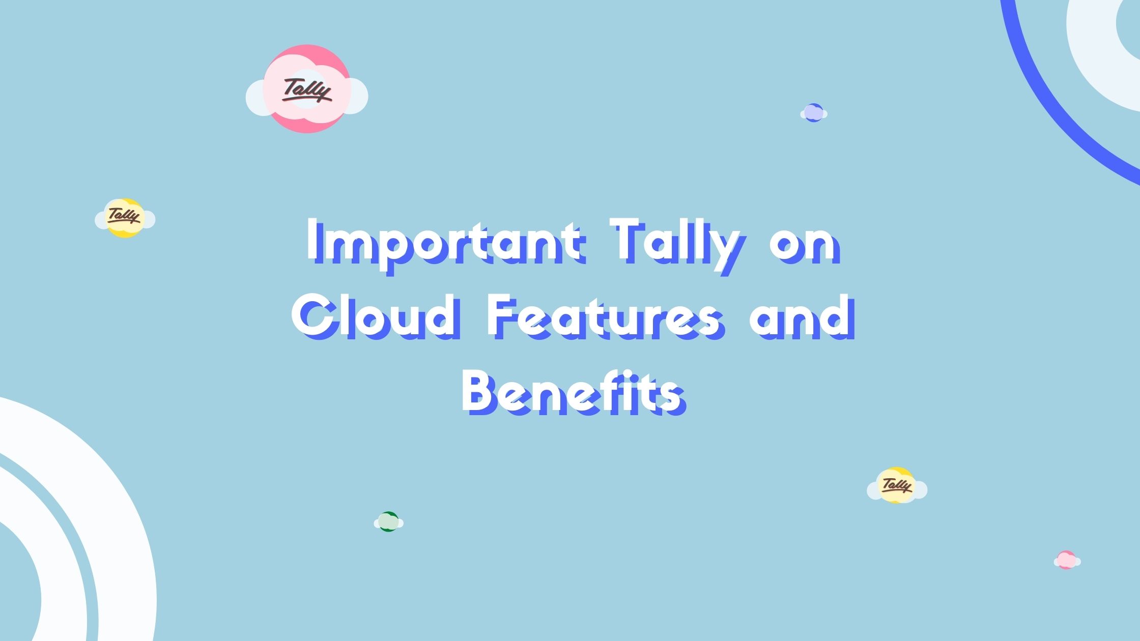 tally on cloud importance